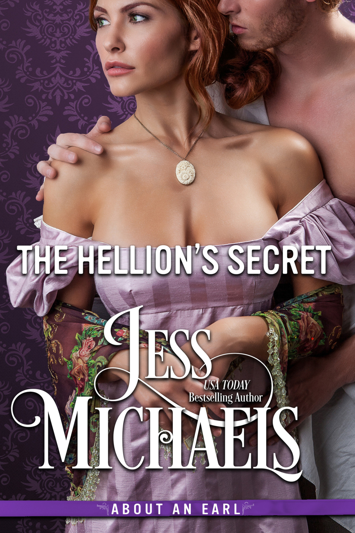 The Hellions Secret About An Earl Book 2 Jess Michaels