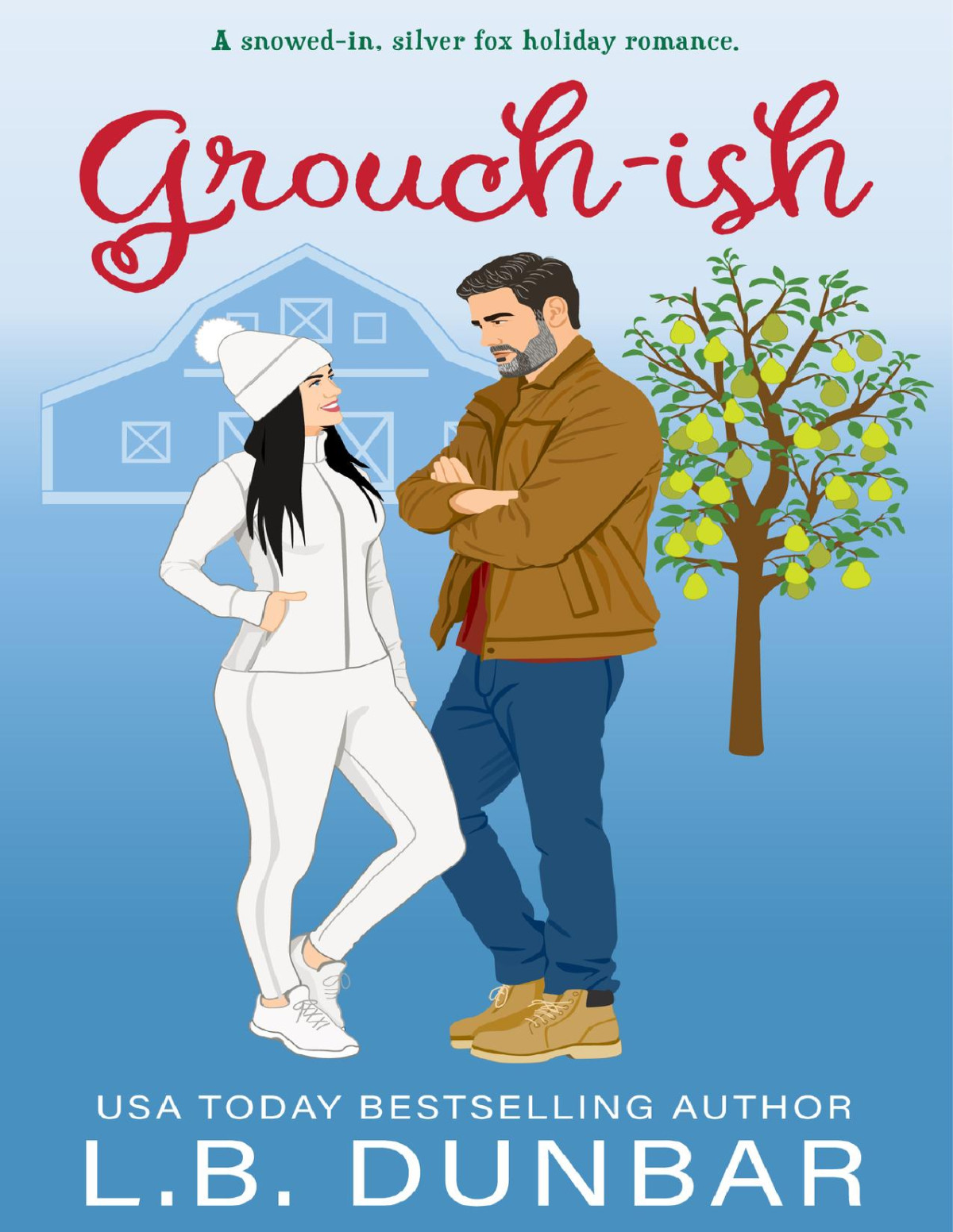 Grouchish A Snowedin Holiday Romance Holiday Hotties Lb Dunbar