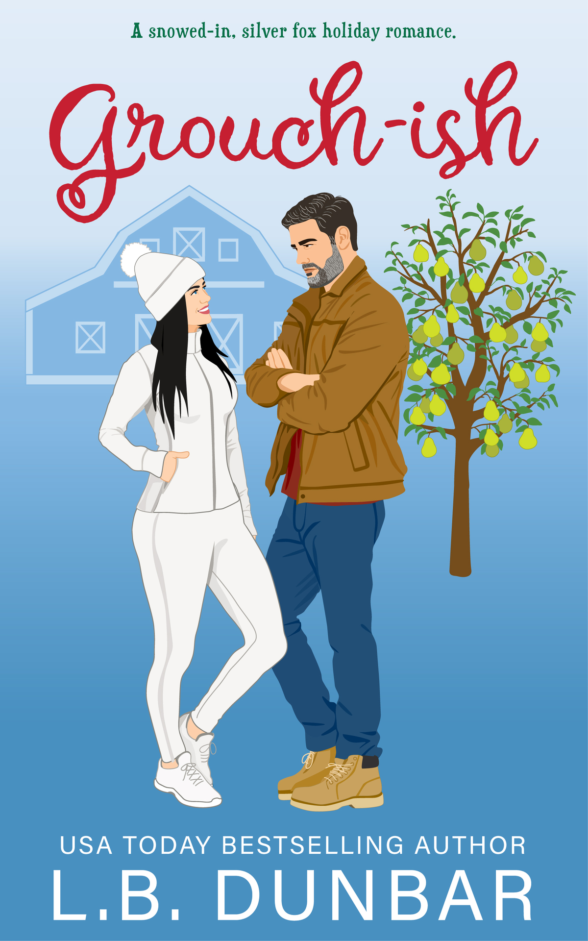 Grouchish A Snowedin Holiday Romance Holiday Hotties Lb Dunbar