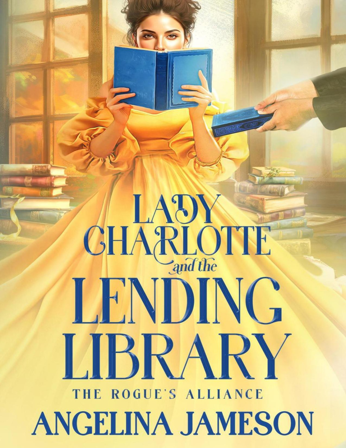Lady Charlotte And The Lending Library The Rogues Alliance 1 Angelina Jameson