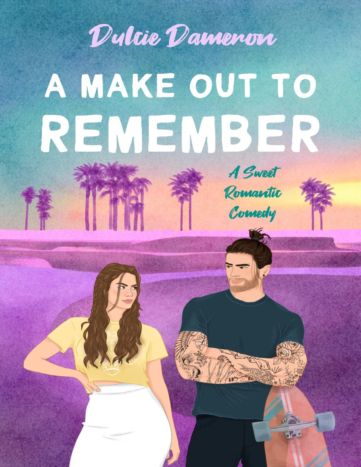 A Make Out To Remember A Sweet Romantic Comedy West Coast Slopes Book 2 Dulcie Dameron