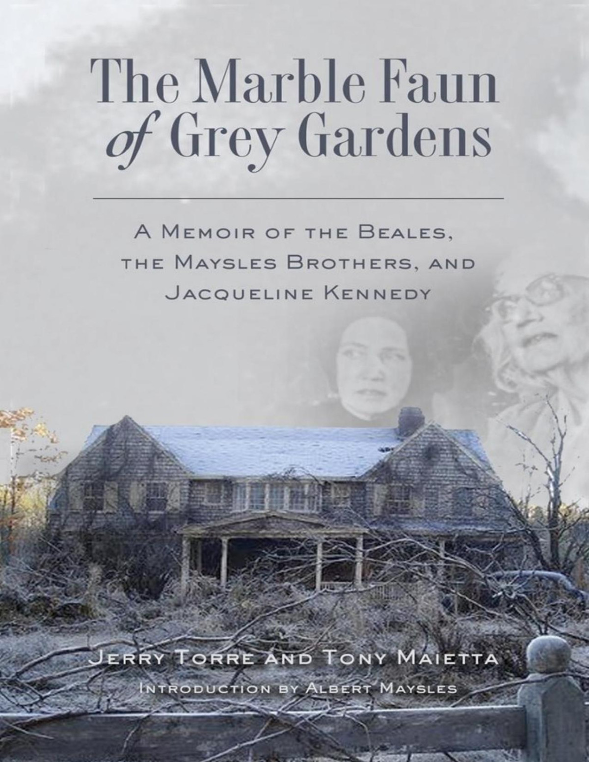 The Marble Faun Of Grey Gardens Jerry Torre Tony Maietta