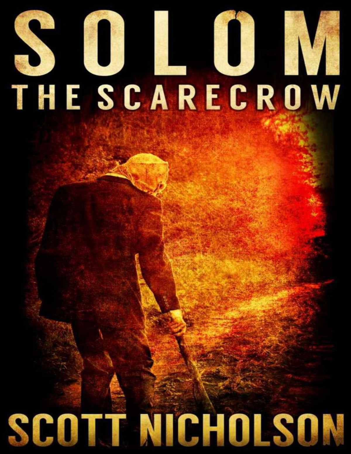 The Scarecrow A Supernatural Thriller Solom Nicholson Scott