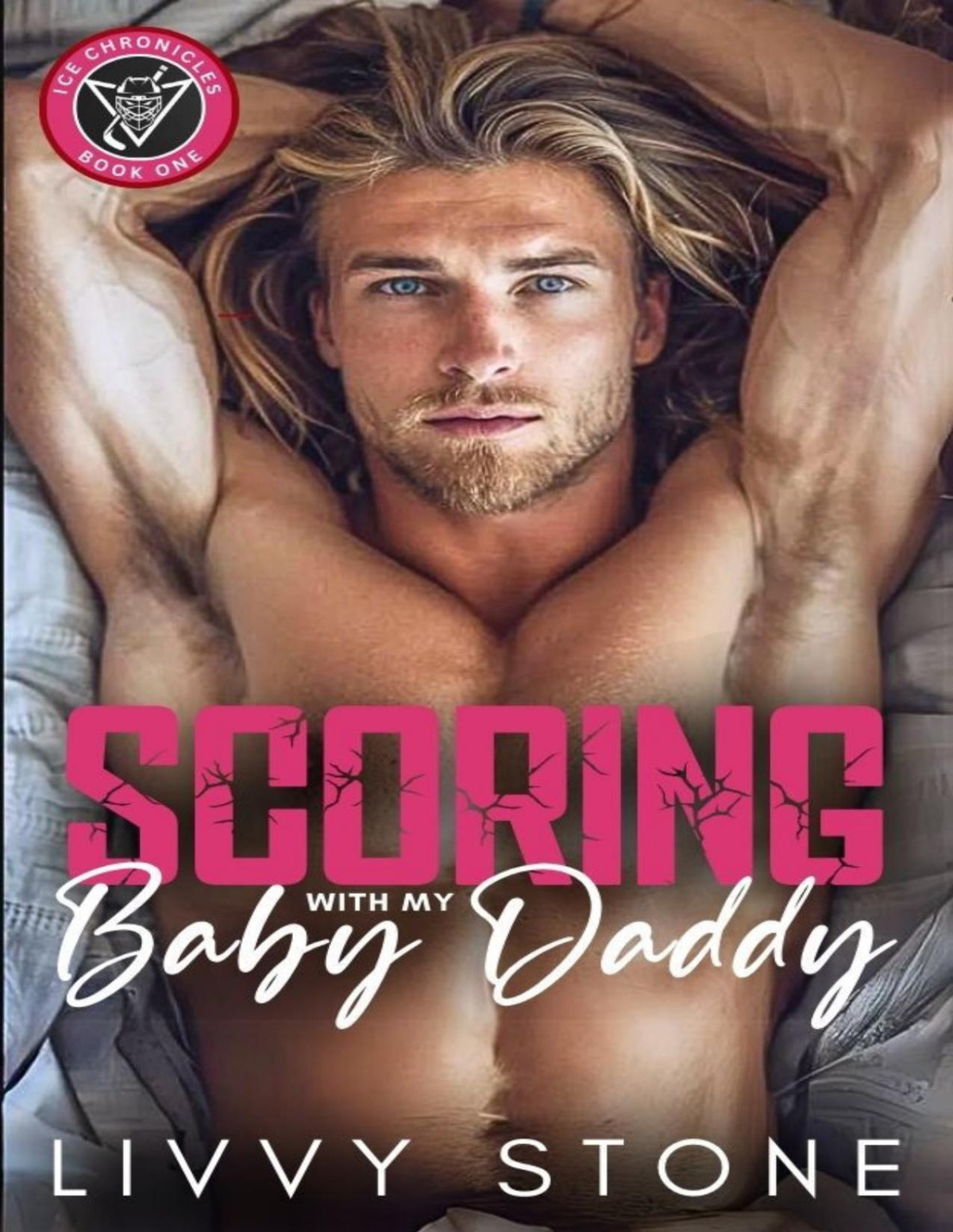 Scoring With My Baby Daddy A Secret Baby Marriage Of Convenience Romance Livvy Stone