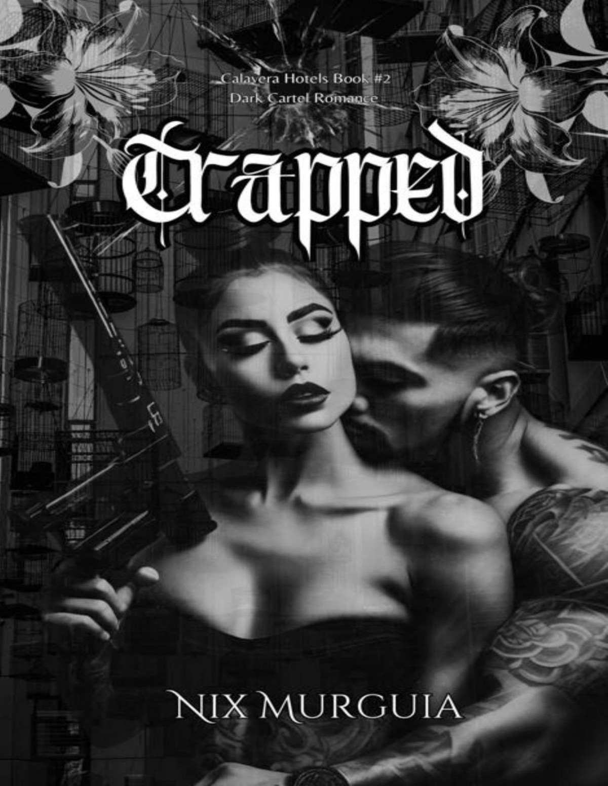 Trapped Calavera Hotels Book 2 Nix Murguia