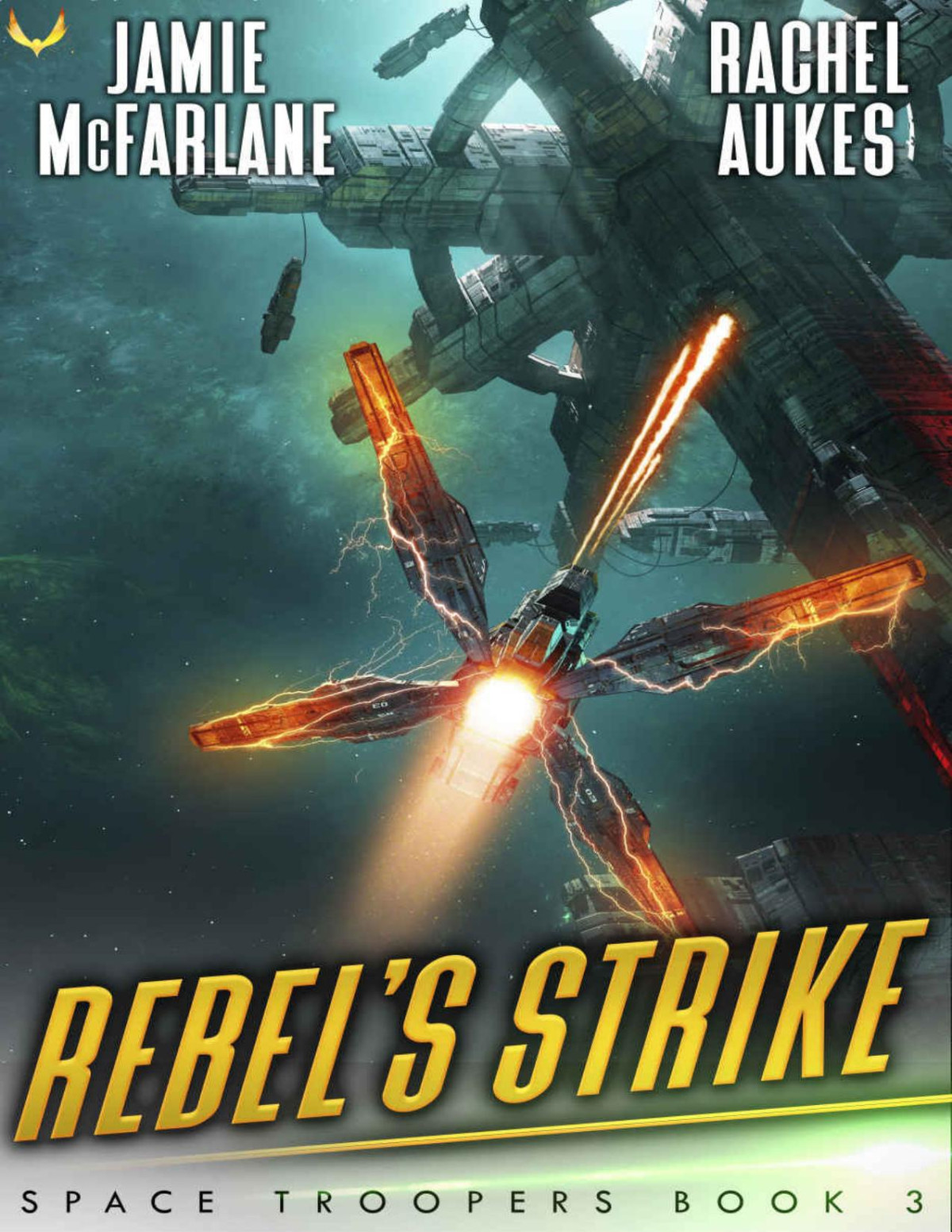 Rebels Strike Space Troopers Book 3 Jamie Mcfarlane Rachel Aukes