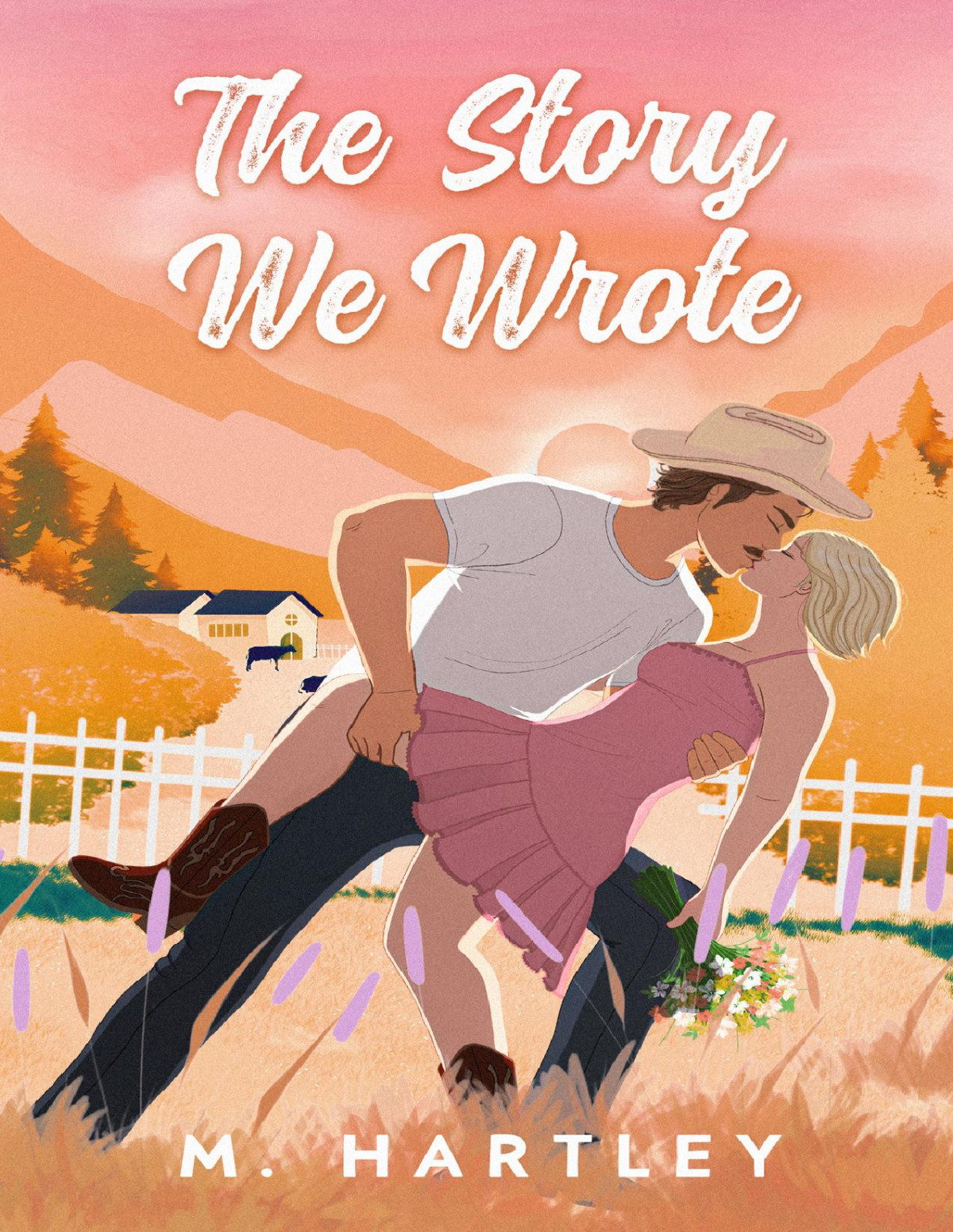 The Story We Wrote M Hartley