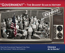 Government The Biggest Scam In History Exposed 1st Edition Etienne Boetie2
