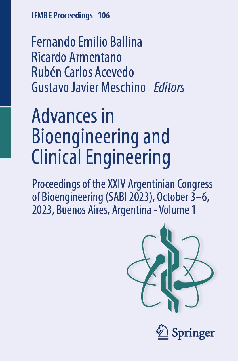 Advances In Bioengineering And Clinical Engineering 2024th Edition Fernando Emilio Ballina