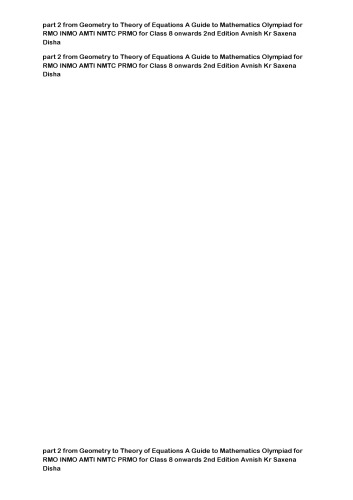 Part 2 From Geometry To Theory Of Equations A Guide To Mathematics Olympiad For Rmo Inmo Amti Nmtc Prmo For Class 8 Onwards 2nd Edition Avnish Kr Saxena Disha Avnish Kr Saxena