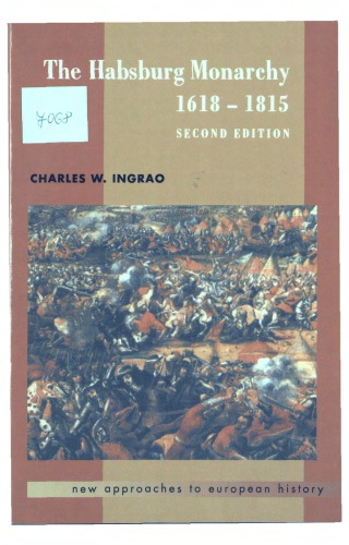 The Habsburg Monarchy 16181815 Ebook Charles W Ingrao