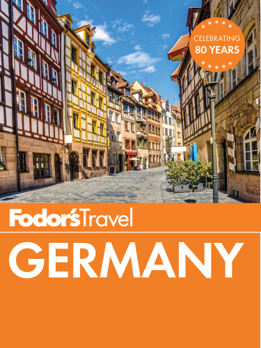 Fodors Germany Ebook Fodors Travel Publications Inc