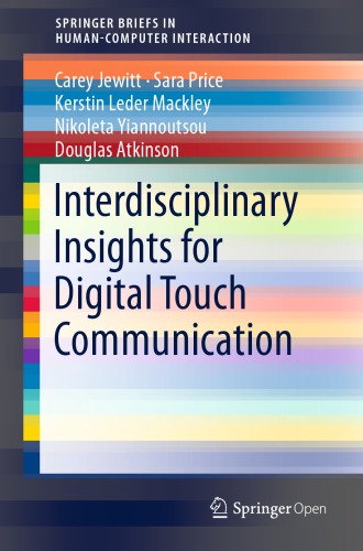 Interdisciplinary Insights For Digital Touch Communication Carey Jewitt
