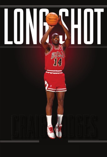 Long Shot The Triumphs And Struggles Of An Nba Freedom Fighter Ebook Craig Hodges Rory Fanning Dave Zirin