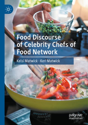 Food Discourse Of Celebrity Chefs Of Food Network Kelsi Matwick