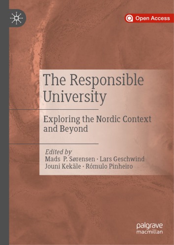 The Responsible University Exploring The Nordic Context And Beyond Mads Srensen
