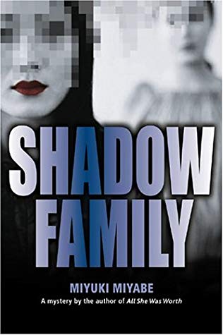 Shadow Family Hardcover Miyuki Miyabe