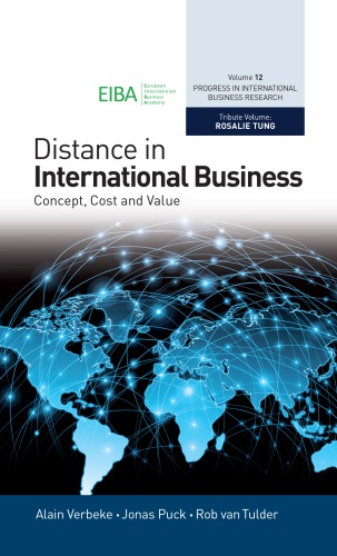 Distance In International Business Concept Cost And Value Alain Verbeke Jonas F Puck Rob Van Tulder