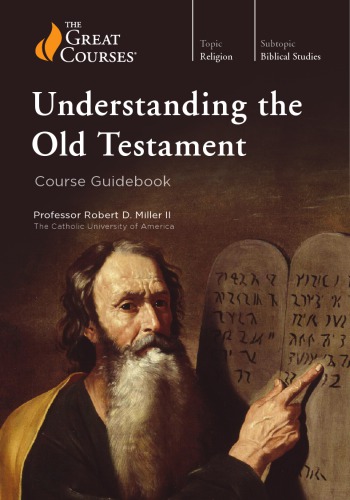 Understanding The Old Testament Robert D Miller Ii