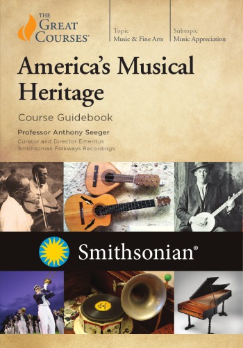 Americas Musical Heritage Anthony Seeger