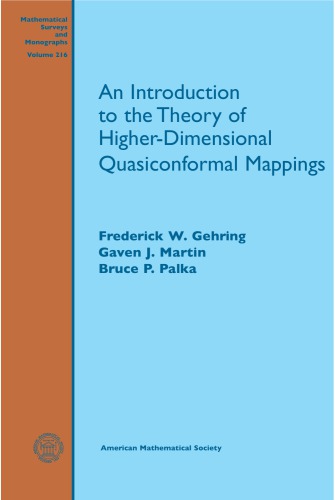 An Introduction To The Theory Of Higherdimensional Quasiconformal Mappings Gehring