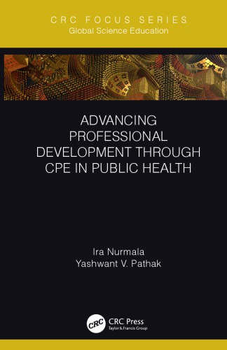 Advancing Professional Development Through Cpe In Public Health Ira Nurmala Yashwant Pathak