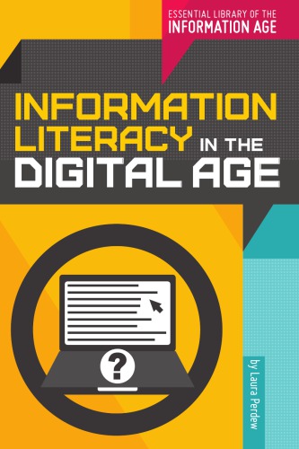 Information Literacy In The Digital Age Laura Perdew