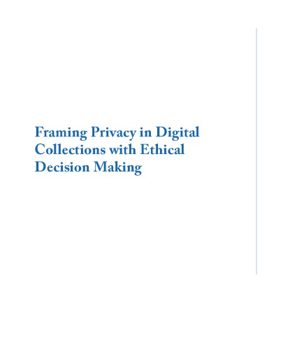 Framing Privacy In Digital Collections With Ethical Decision Making Virginia Dressler