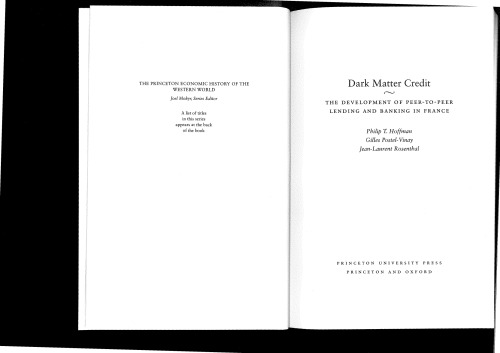 Dark Matter Credit The Development Of Peertopeer Lending And Banking In France Philip T Hoffman