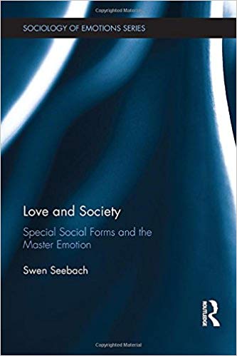 Special Social Forms And The Master Emotion Swen Seebach