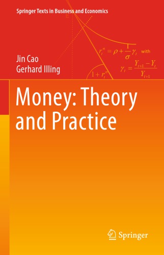 Money Theory And Practice Jin Cao Gerhard Illing