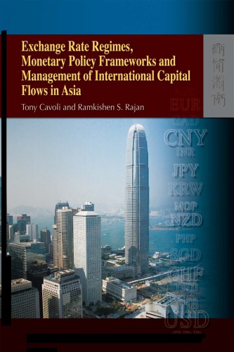 Exchange Rate Regimes And Macroeconomic Management In Asia Tony Cavoli
