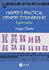 Harpers Practical Genetic Counselling Eighth Edition Paperback Angus Clarke