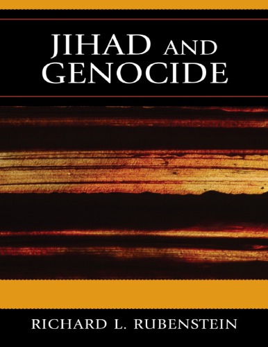 Jihad And Genocide Richard L Rubenstein
