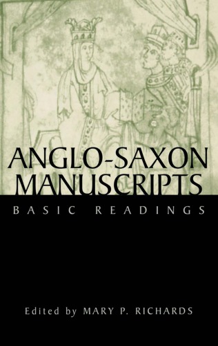 Anglosaxon Manuscripts Basic Readings Mary P Richards