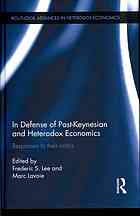 In Defense Of Postkeynesian And Heterodox Economics Responses To Their Critics Lavoie
