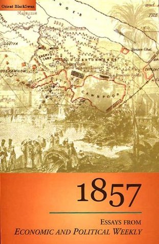 1857 Essays From Economic And Political Weekly Paperback Banyopadhyay Sekhar