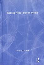 Writing About Screen Media Lisa Patti
