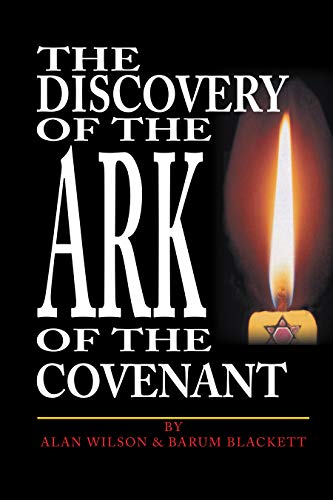 The Discovery Of The Ark Of The Covenant Hardcover Alan Wilson