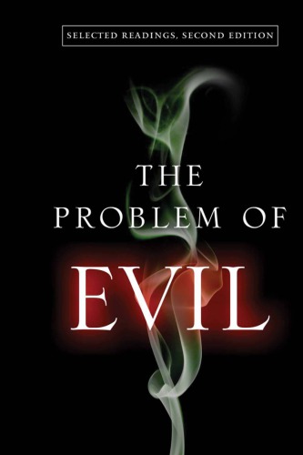 The Problem Of Evil Selected Readings 2nd Michael L Peterson