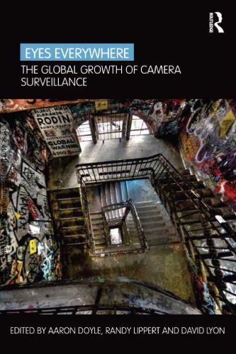 Eyes Everywhere The Global Growth Of Camera Surveillance Aaron Doyle