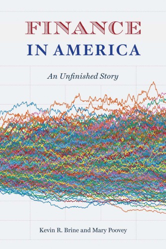 Finance In America An Unfinished Story Brine Kevin R Poovey