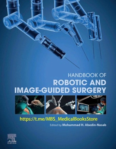 Handbook Of Robotic And Imageguided Surgery 1st Mohammad H Abedinnasab