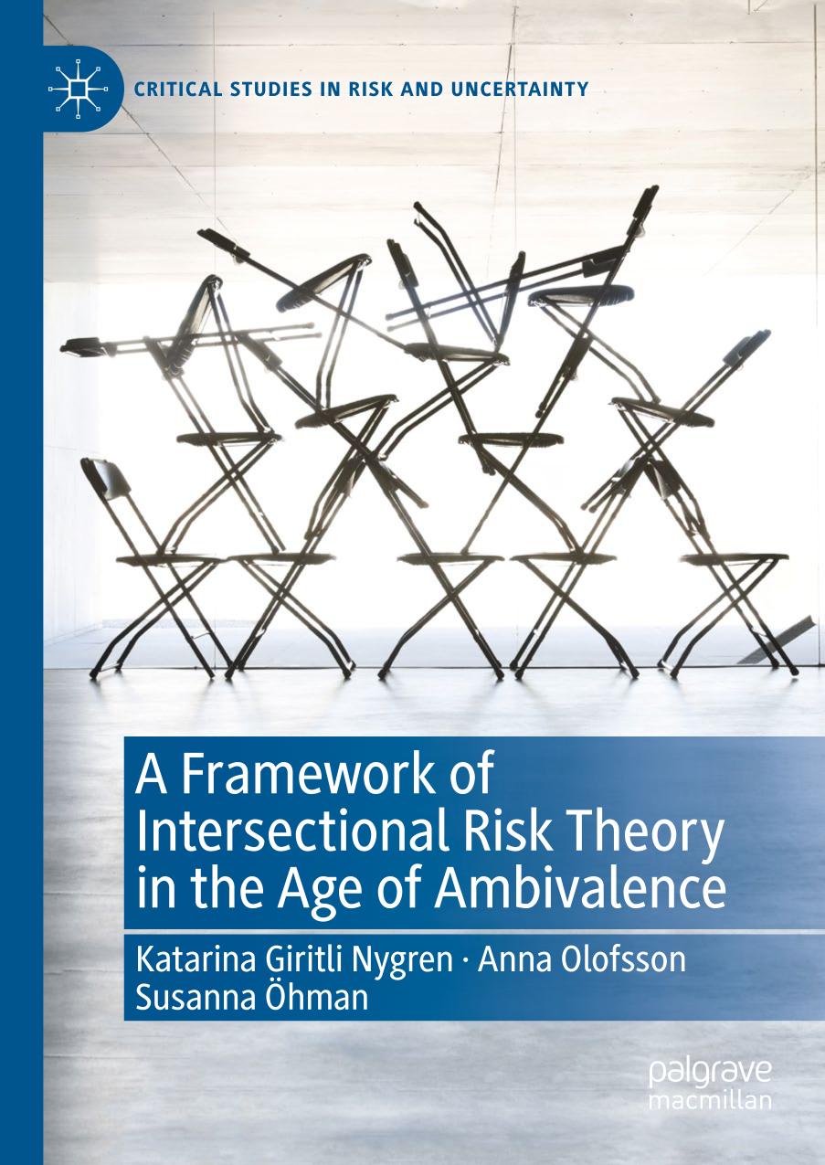 A Framework Of Intersectional Risk Theory In The Age Of Ambivalence Katarina Giritli Nygren