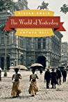 The World Of Yesterday Paperback Stefan Zweig Benjamin W Huebsch