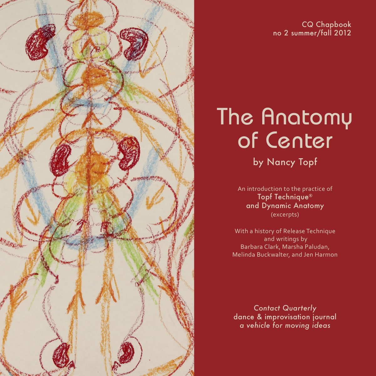 The Anatomy Of Center An Introduction To The Practice Of Topf Technique And Dynamic Anatomy Hardcover Nancy Topf