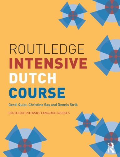 Routledge Intensive Dutch Course Routledge Intensive Language Courses Quist
