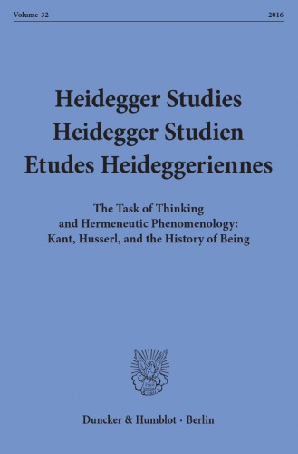The Task Of Thinking And Hermeneutic Phenomenology Kant Husserl And The History Of Being Heidegger