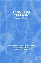 Translation And Multimodality Beyond Words Boria Monica Carreres