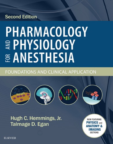 Pharmacology And Physiology For Anesthesia Foundations And Clinical Application 2nd Edition Hugh C Hemmings